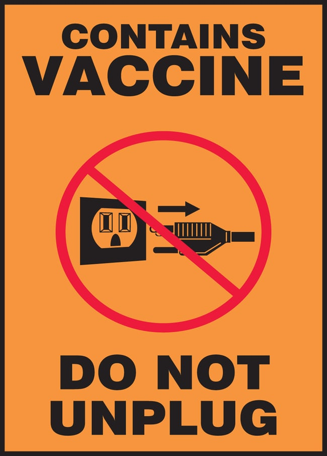 Accuform Safety Labels CONTAINS VACCINE DO NOT UNPLUG Adhesive Vinyl  - Do Not Unplug Vaccine Sign Printable