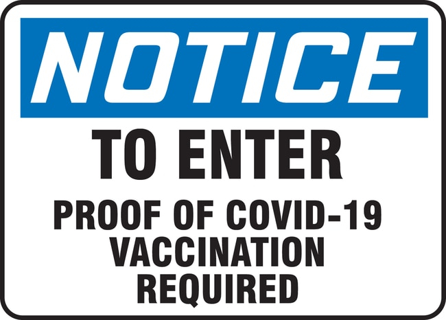 Accuform Safety Sign NOTICE TO ENTER PROOF OF COVID 19 VACCINATION  - Proof Of Vaccination Required Sign Printable