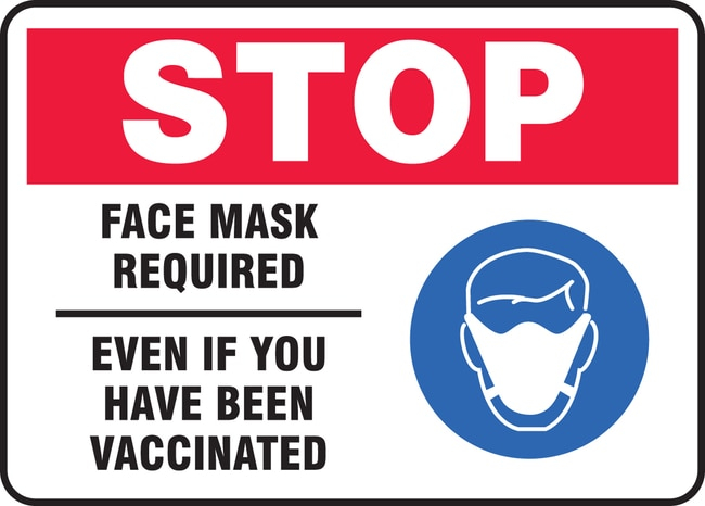 Accuform Safety Sign STOP FACE MASK REQUIRED EVEN IF YOU HAVE BEEN  - Mask Not Required If Vaccinated Printable Sign