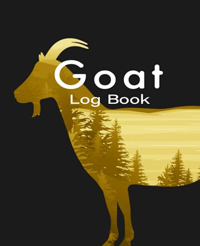 Goat Log Book The Goat Record Keeping Log Book To Track Medical  - Goat Vaccination Printable Goat Record Keeping